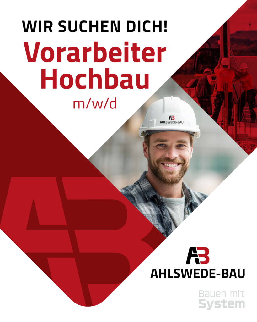 1Ahlswede-Bau_180326_Anz_Vorarbeiter-Hochbau_1080x1350px